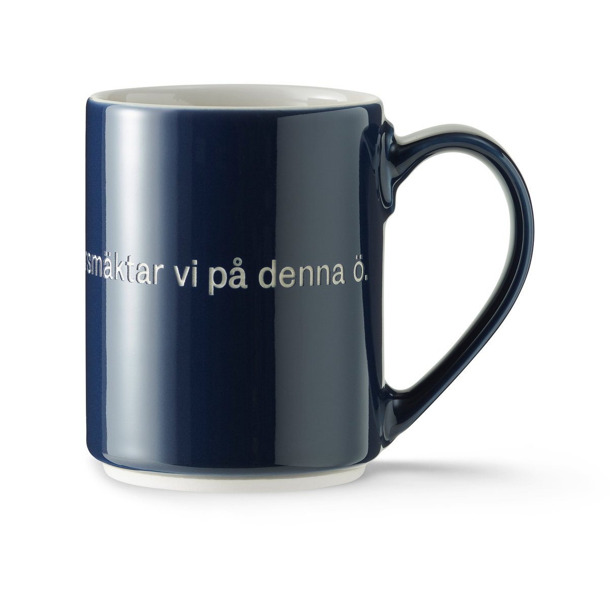 Design House Stockholm Astrid Lindgren kopp, Utan snus Svensk tekst