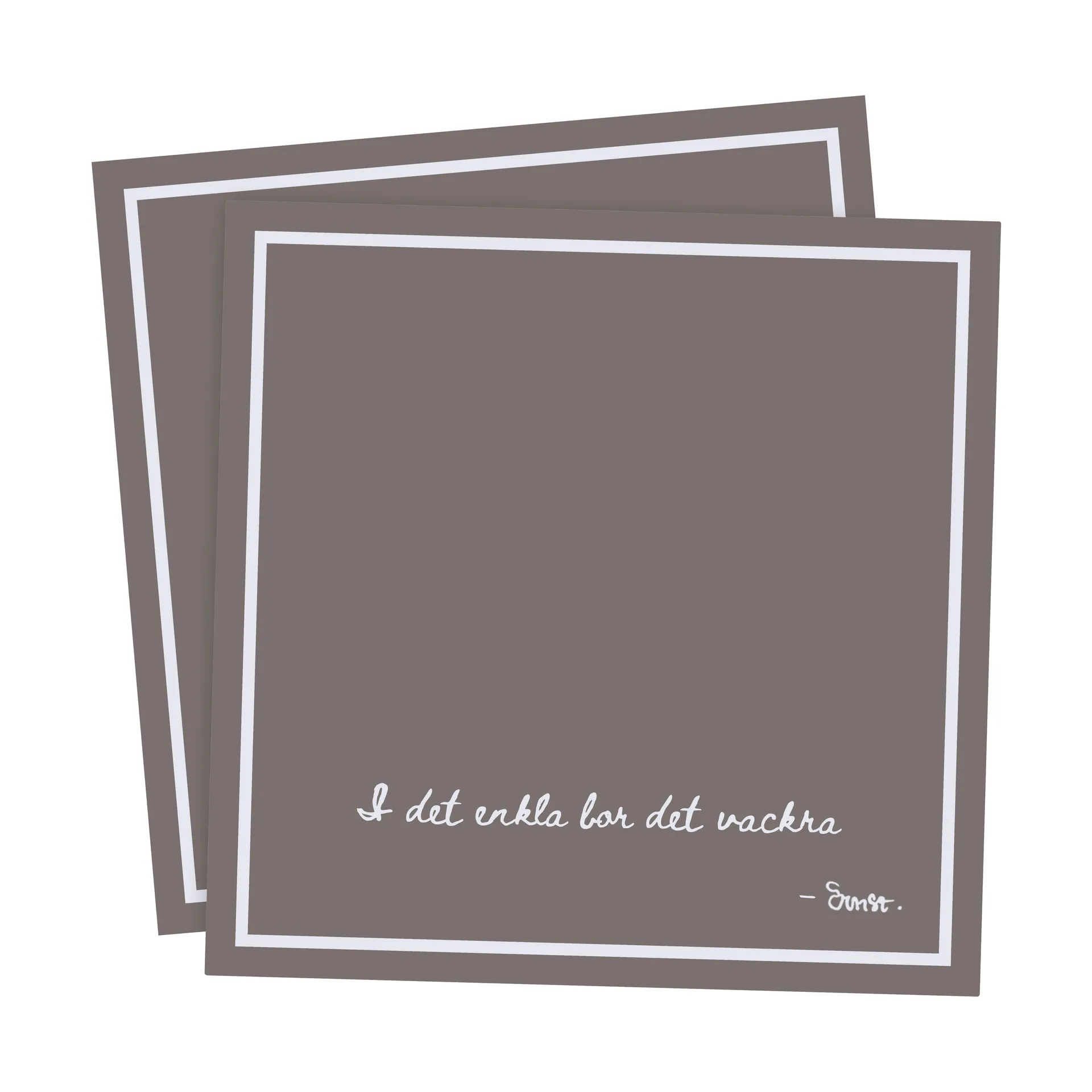 Ernst serviett med sitat - I det enkla 20 stk., Gråbrun ERNST