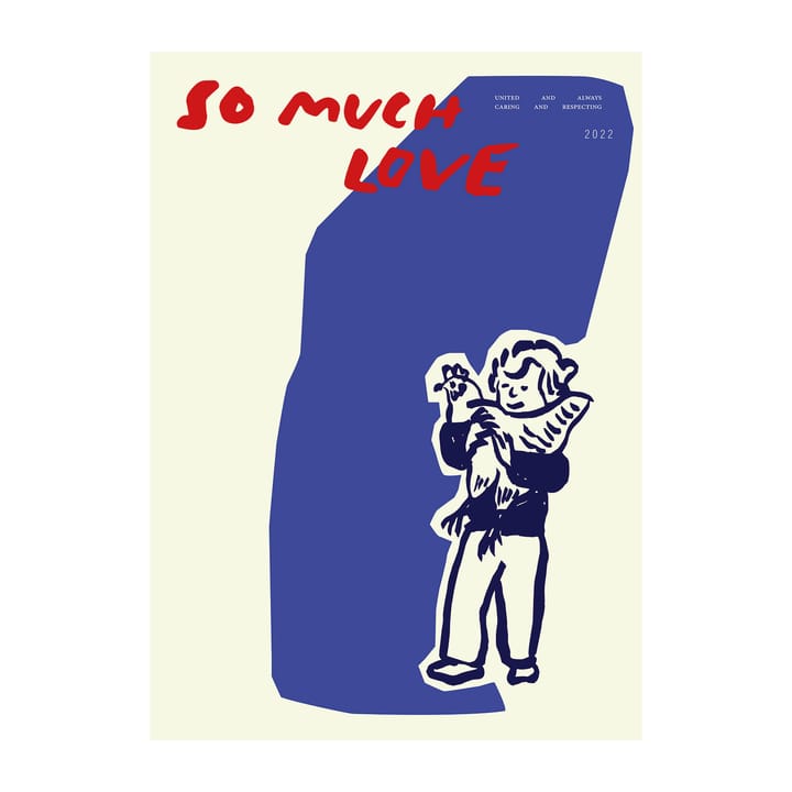 So Much Love Chicken plakat - 30 x 40 cm - Paper Collective