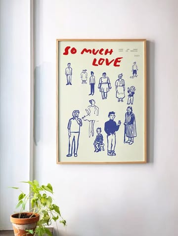 So Much Love plakat - 30 x 40 cm - Paper Collective